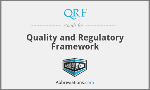 QRF - Quality and Regulatory Framework