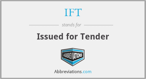 IFT - Issued for Tender