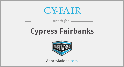CY-FAIR - Cypress Fairbanks