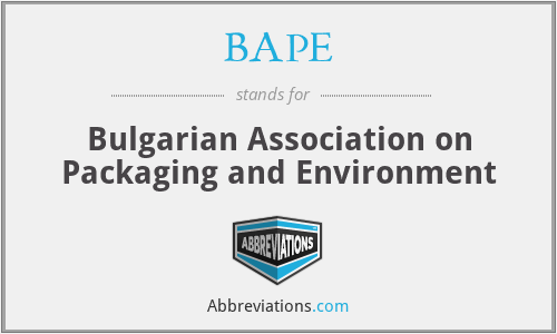 BAPE - Bulgarian Association on Packaging and Environment