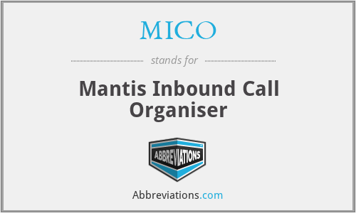 MICO - Mantis Inbound Call Organiser