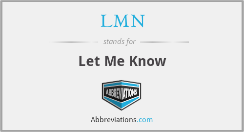 LMN - Let Me Know