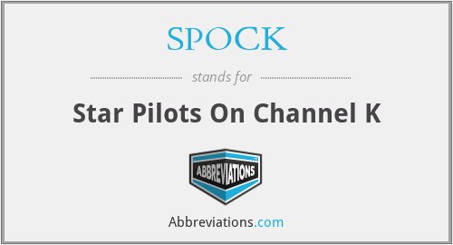 SPOCK - Star Pilots On Channel K