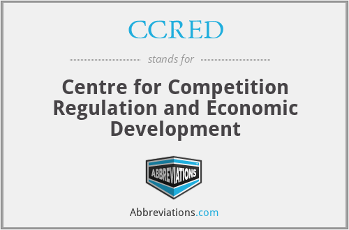 CCRED - Centre for Competition Regulation and Economic Development