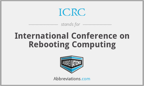 ICRC - International Conference on Rebooting Computing