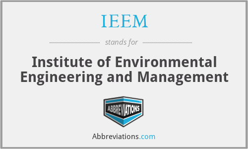 IEEM - Institute of Environmental Engineering and Management