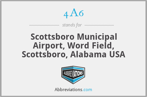 4A6 - Scottsboro Municipal Airport, Word Field, Scottsboro, Alabama USA