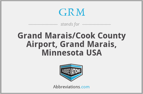 GRM - Grand Marais/Cook County Airport, Grand Marais, Minnesota USA