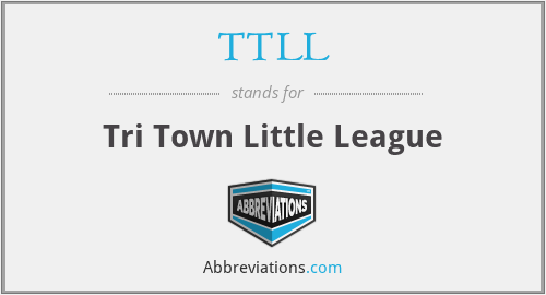TTLL - Tri Town Little League