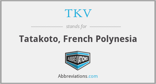 TKV - Tatakoto, French Polynesia