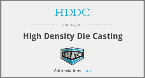 HDDC - High Density Die Casting