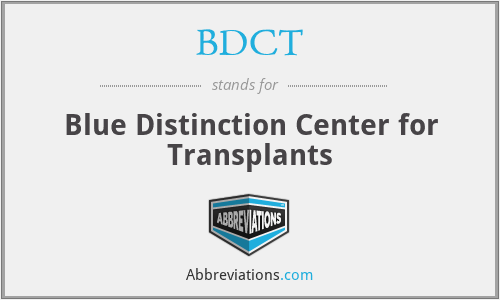 BDCT - Blue Distinction Center for Transplants
