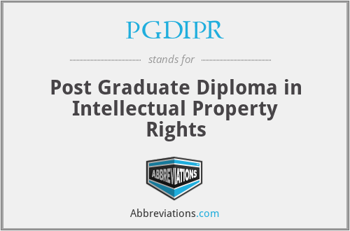 PGDIPR - Post Graduate Diploma in Intellectual Property Rights