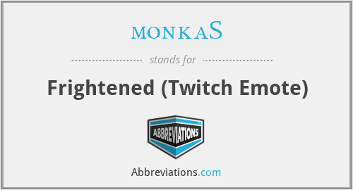 monkaS - Frightened (Twitch Emote)