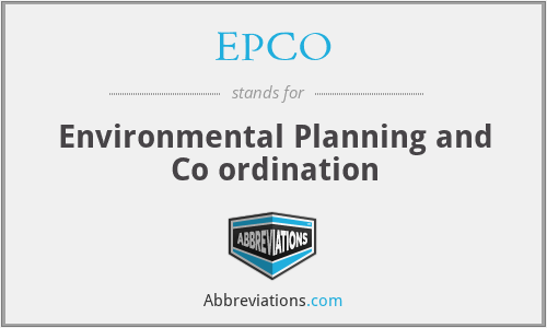 EPCO - Environmental Planning and Co ordination
