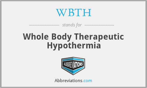 WBTH - Whole Body Therapeutic Hypothermia