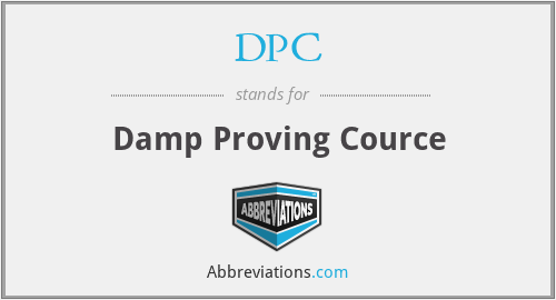 DPC - Damp Proving Cource