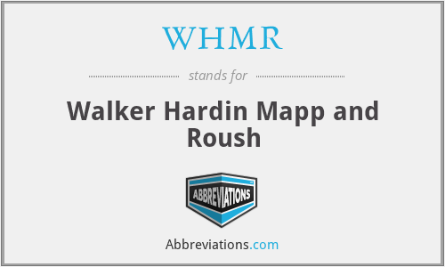 WHMR - Walker Hardin Mapp and Roush