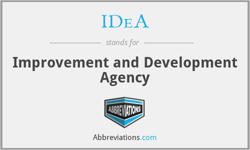 IDeA - Improvement and Development Agency