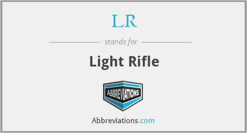 LR - Light Rifle