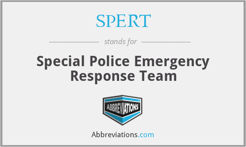 SPERT - Special Police Emergency Response Team