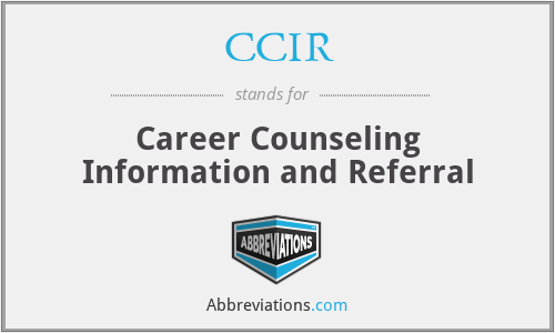 CCIR - Career Counseling Information and Referral