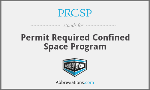 PRCSP - Permit Required Confined Space Program