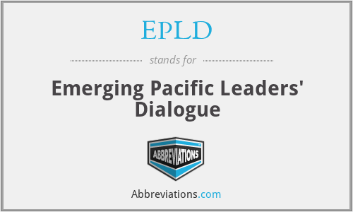 EPLD - Emerging Pacific Leaders' Dialogue