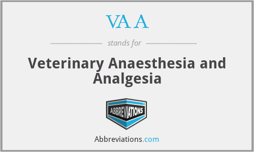 VAA - Veterinary Anaesthesia and Analgesia