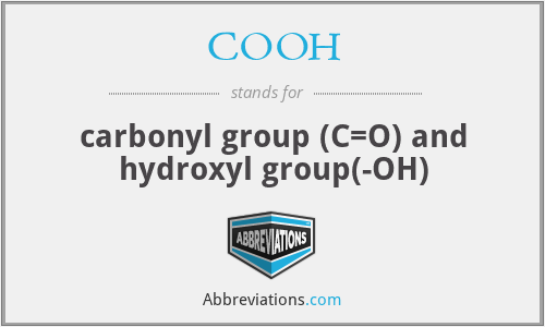 COOH - carbonyl group (C=O) and hydroxyl group(-OH)