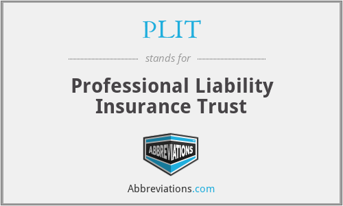 PLIT - Professional Liability Insurance Trust