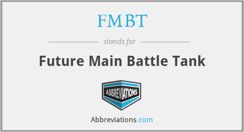 FMBT - Future Main Battle Tank