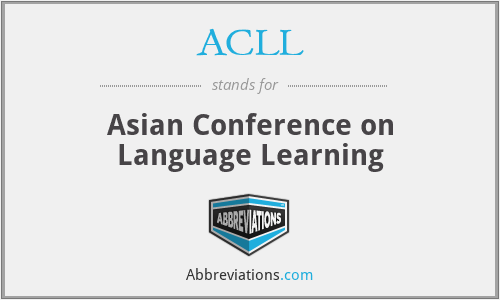ACLL - Asian Conference on Language Learning