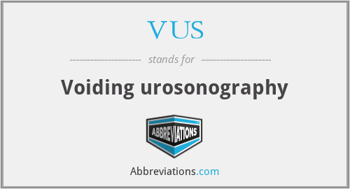 VUS - Voiding urosonography