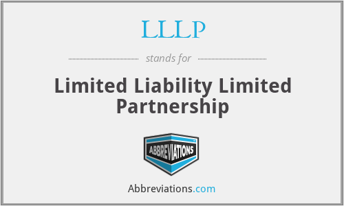 LLLP - Limited Liability Limited Partnership