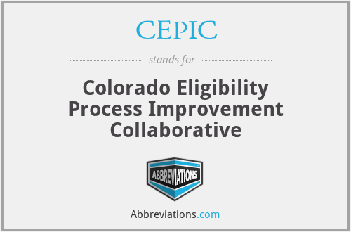 CEPIC - Colorado Eligibility Process Improvement Collaborative