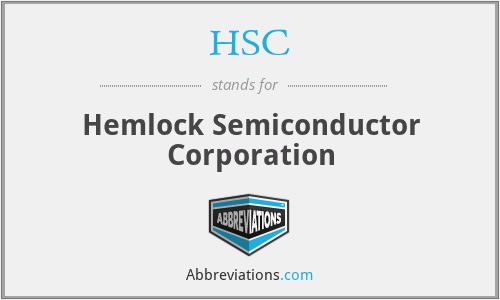 HSC - Hemlock Semiconductor Corporation