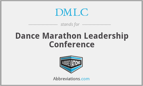 DMLC - Dance Marathon Leadership Conference