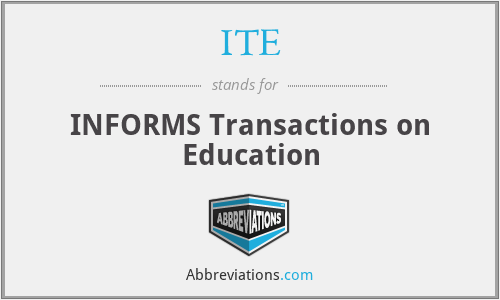ITE - INFORMS Transactions on Education