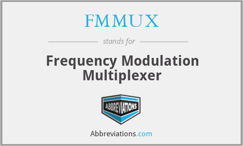 FMMUX - Frequency Modulation Multiplexer