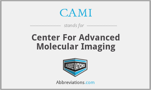 CAMI - Center For Advanced Molecular Imaging