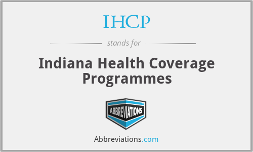 IHCP - Indiana Health Coverage Programmes