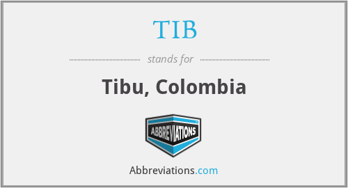 TIB - Tibu, Colombia