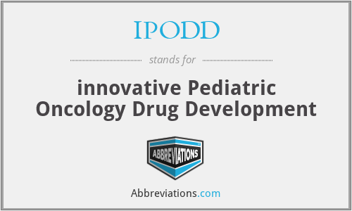 IPODD - innovative Pediatric Oncology Drug Development