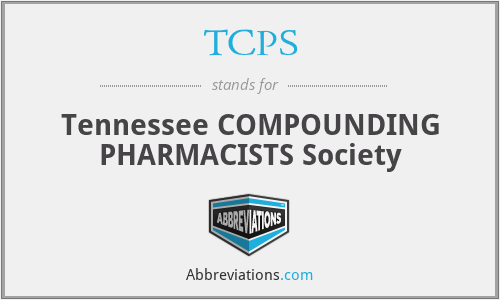 TCPS - Tennessee COMPOUNDING PHARMACISTS Society