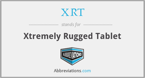 XRT - Xtremely Rugged Tablet