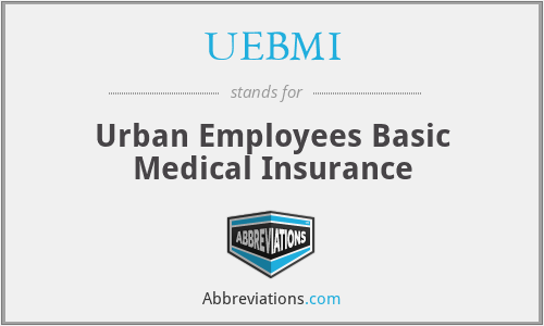 UEBMI - Urban Employees Basic Medical Insurance