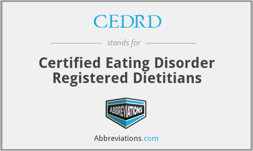 CEDRD - Certified Eating Disorder Registered Dietitians