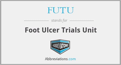 FUTU - Foot Ulcer Trials Unit