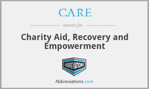 CARE - Charity Aid, Recovery and Empowerment